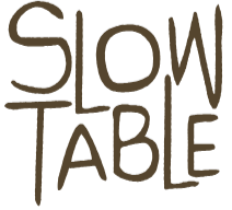 Slow Table